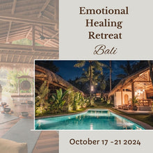 Load image into Gallery viewer, Emotional Healing Retreat - Bali Oct 17-21, 2024
